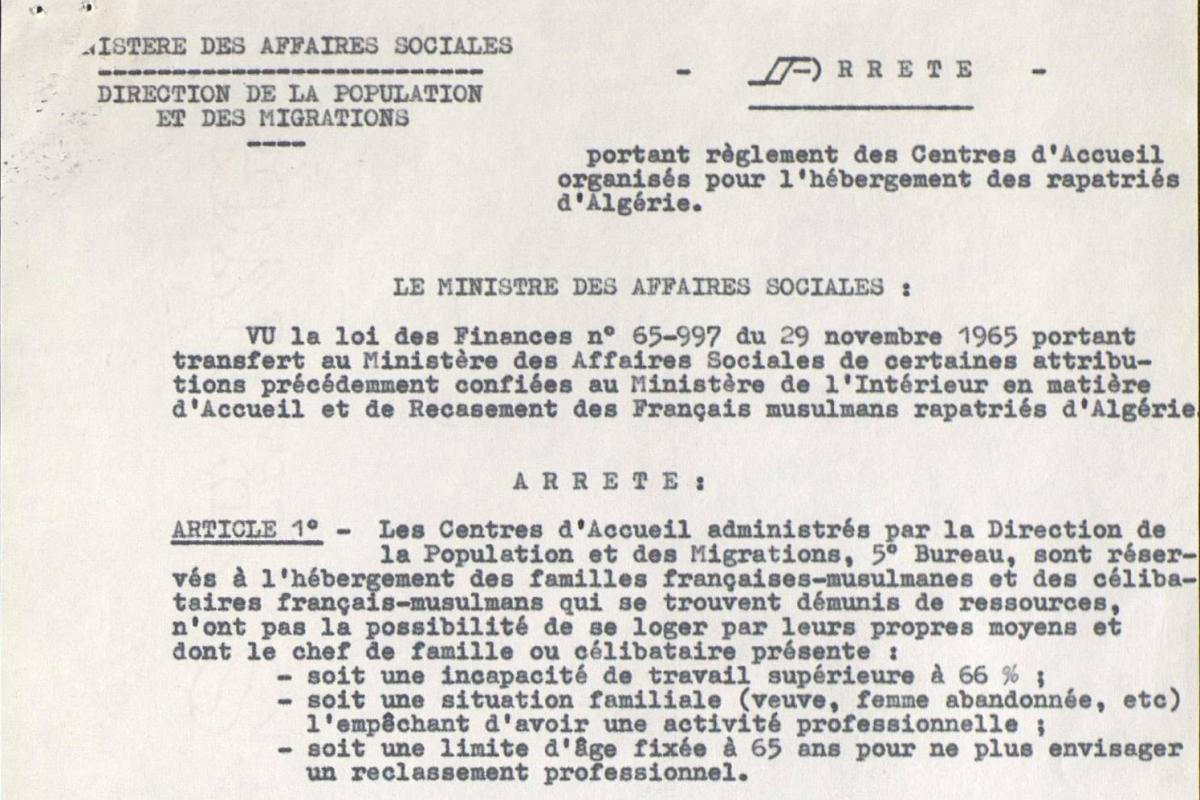 Illustration 3 : arrêté portant règlement des centres d’accueil organisés pour l’hébergement des rapatriés d’Algérie, 1er septembre 1966 Illustration 3 : arrêté portant règlement des centres d’accueil organisés pour l’hébergement des rapatriés d’Algérie, 1er septembre 1966